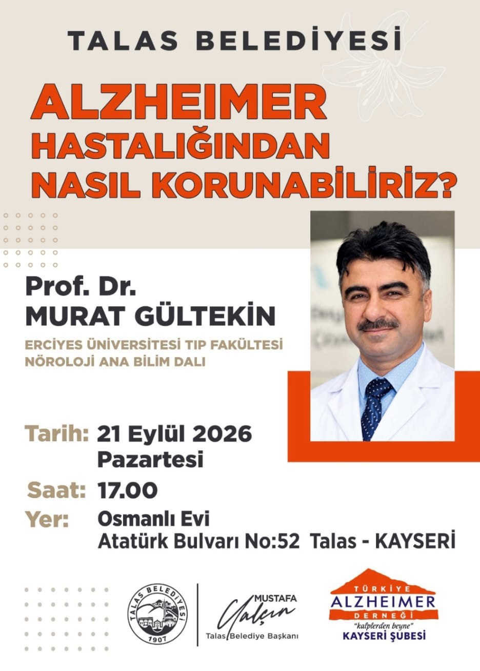TALAS BELEDİYESİ, TOPLUM SAĞLIĞI AÇISINDAN ÖNEMLİ BİR KONU OLAN ALZHEİMER HASTALIĞINA YÖNELİK FARKINDALIK PROGRAMINA EV SAHİPLİĞİ YAPMAYA HAZIRLANIYOR. ERCİYES ÜNİVERSİTESİ TIP FAKÜLTESİ NÖROLOJİ ANA BİLİM DALI BAŞKANI PROF. DR. MURAT GÜLTEKİN, "ALZHEİMER HASTALIĞINDAN NASIL KORUNABİLİRİZ?" BAŞLIKLI