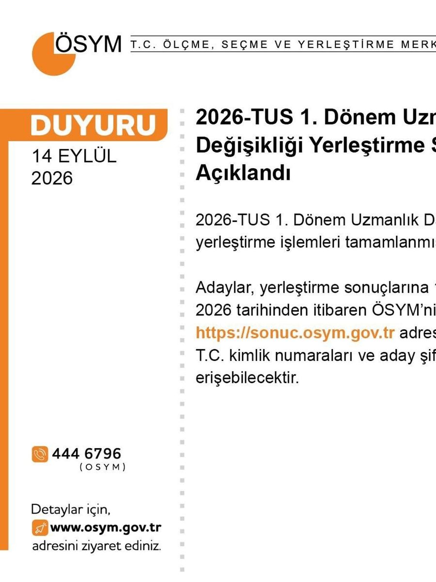 ÖSYM: "2026-TUS 1. Dönem Uzmanlık Dalı Değişikliği yerleştirme sonuçları açıklandı"
