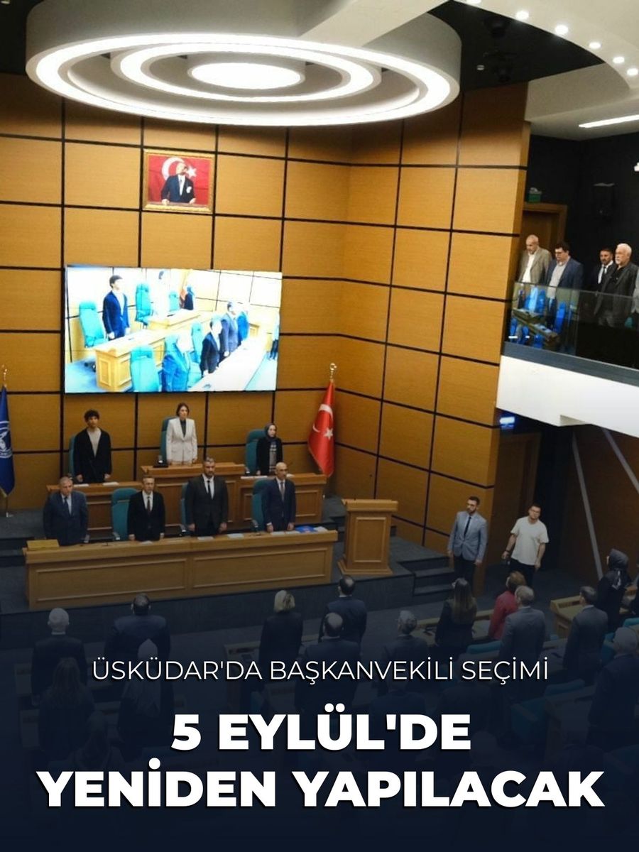 Üsküdar Belediye Başkan Vekili seçimi 5 Eylül’de yeniden yapılacak