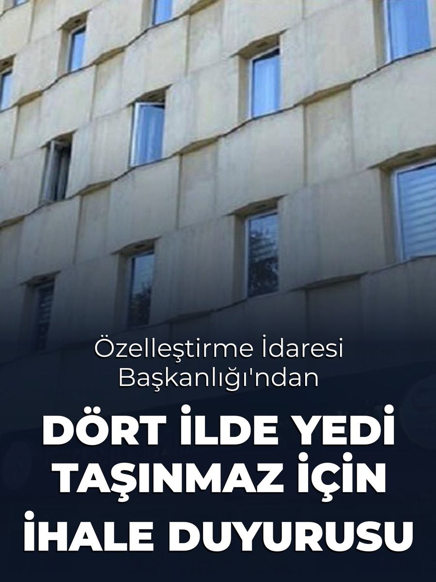 Özelleştirme İdaresi Başkanlığı'ndan Dört İlde Yedi Taşınmaz İçin İhale Duyurusu