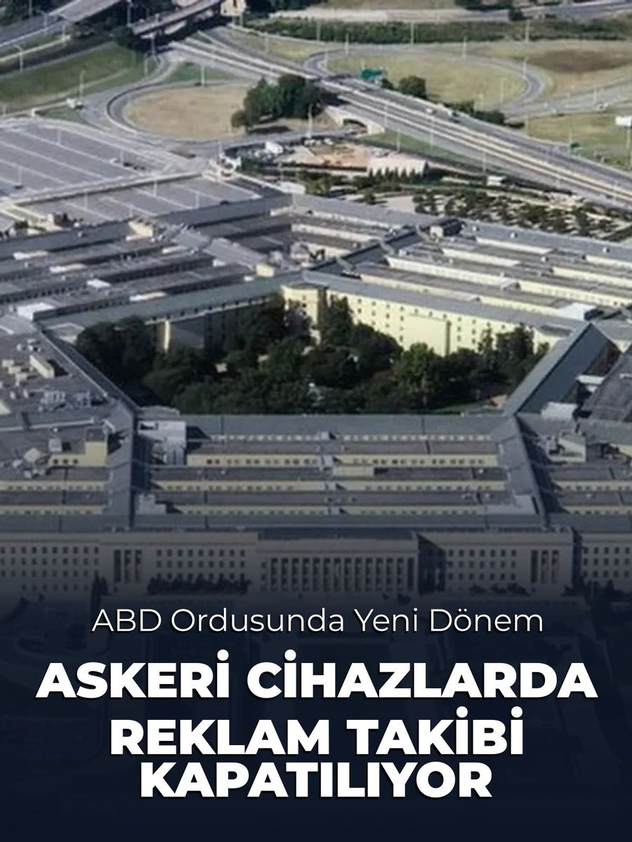 Pentagon'dan Askeri Cihazlarda Reklam Takibine Kısıtlama