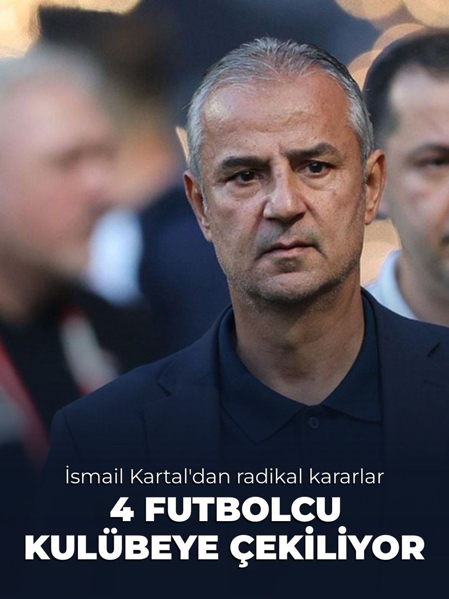 İsmail Kartal'dan Roma Maçı Öncesi Kadroda Radikal Kararlar