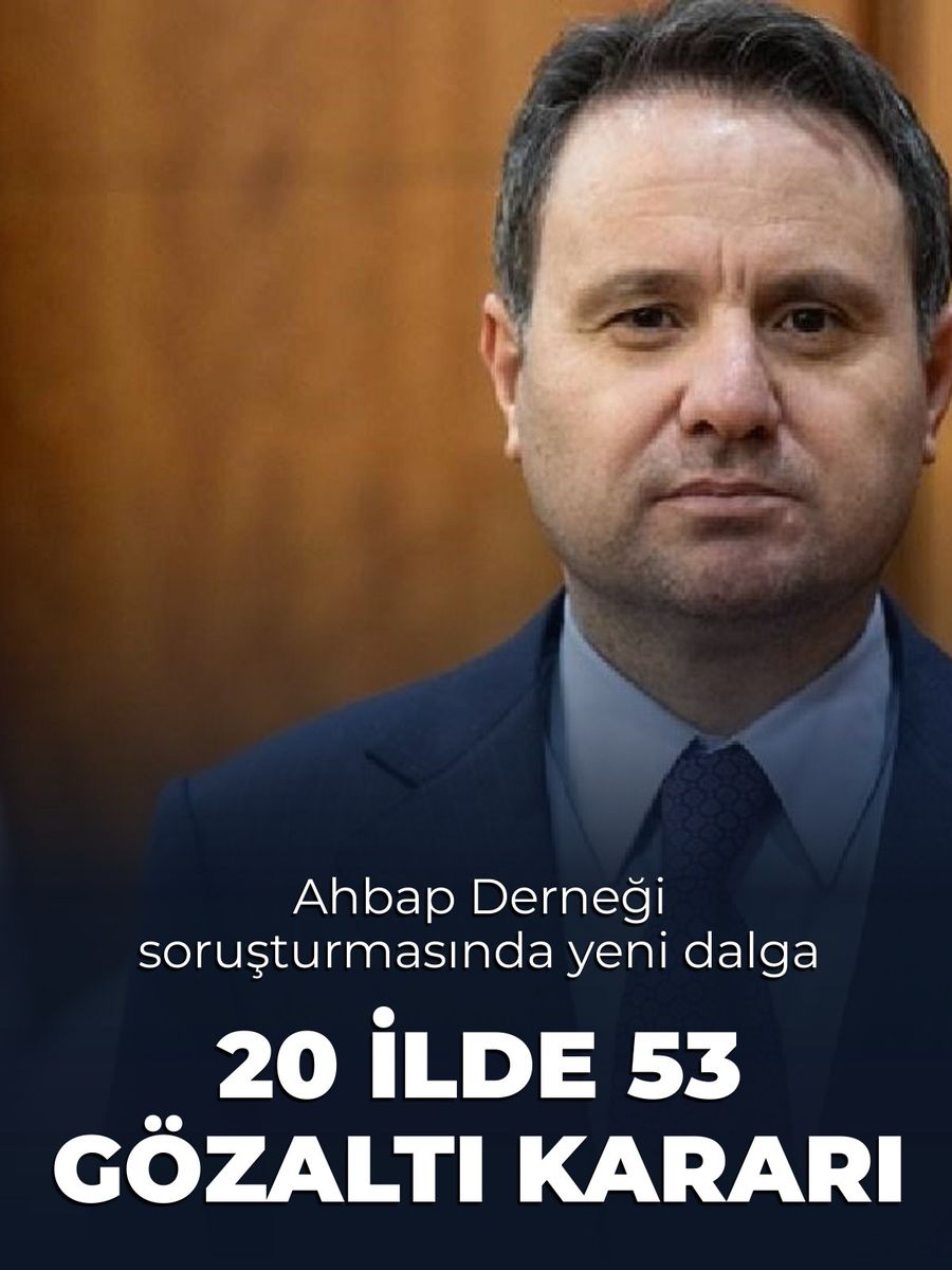 Ahbap Derneği deprem bağışlarına ilişkin soruşturmada 5’inci dalga operasyon: 53 şüpheli için 20 ilde eş zamanlı operasyon