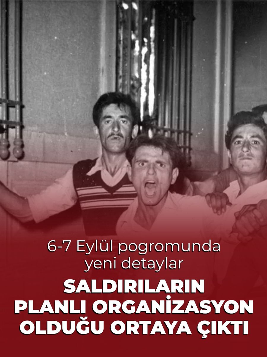 6-7 Eylül 1955 Pogromu: Planlı Organizasyon ve Devlet Kadrolarının Rolü