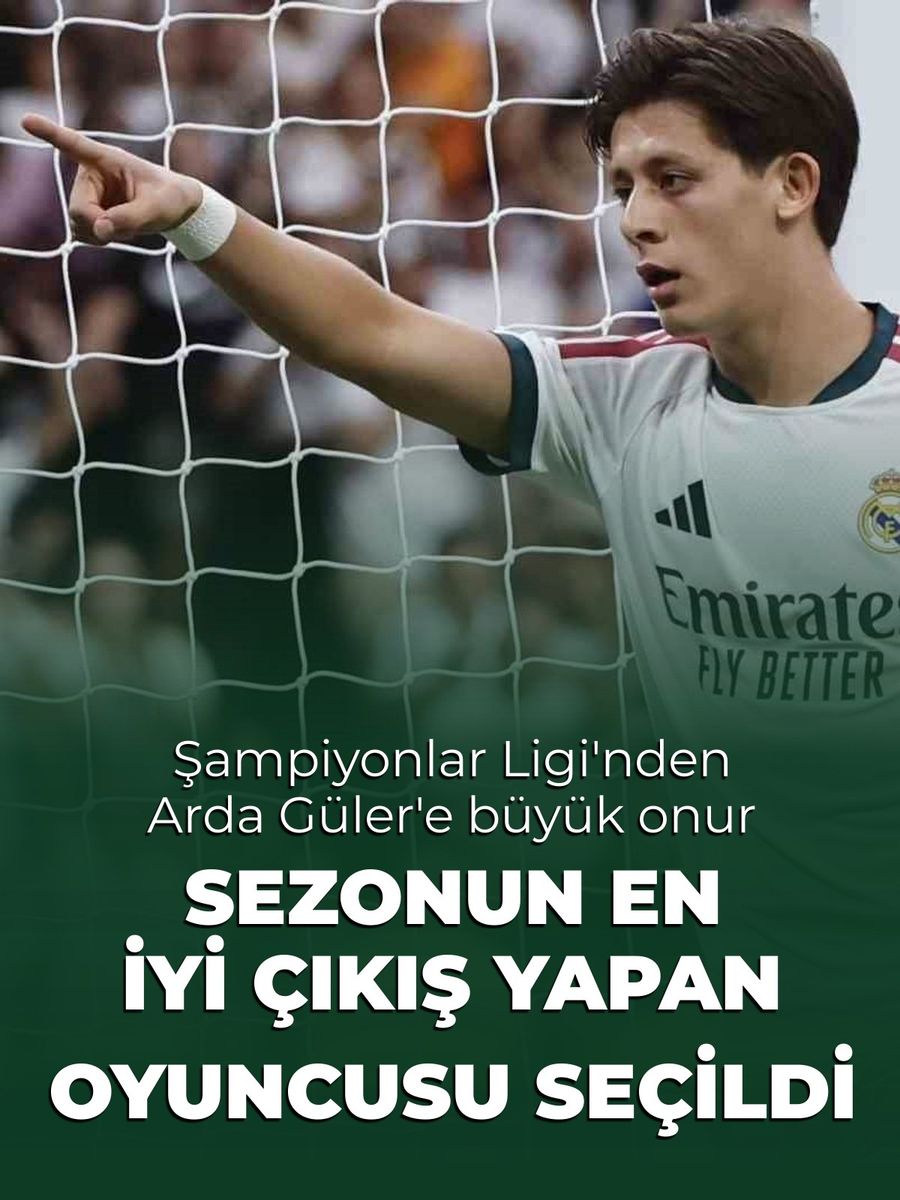 Arda Güler'e Şampiyonlar Ligi'nde sezonun en iyi çıkış yapan oyuncusu ödülü