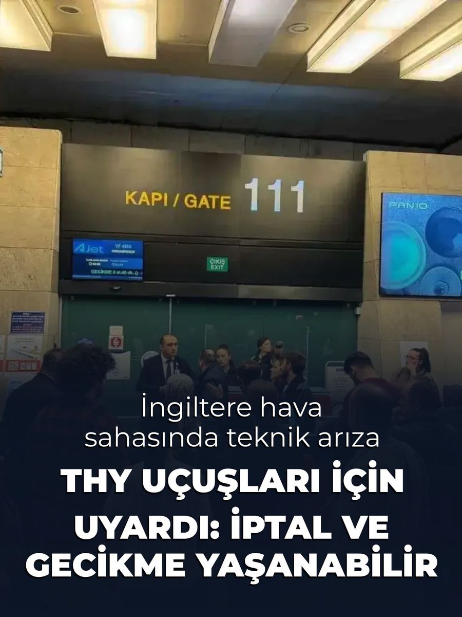 THY'den İngiltere uçuşları için teknik arıza uyarısı: İptal ve gecikmeler yaşanabilir