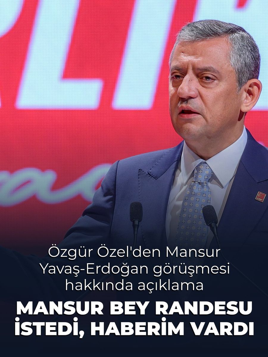 Özgür Özel'den Mansur Yavaş-Erdoğan görüşmesi hakkında açıklama