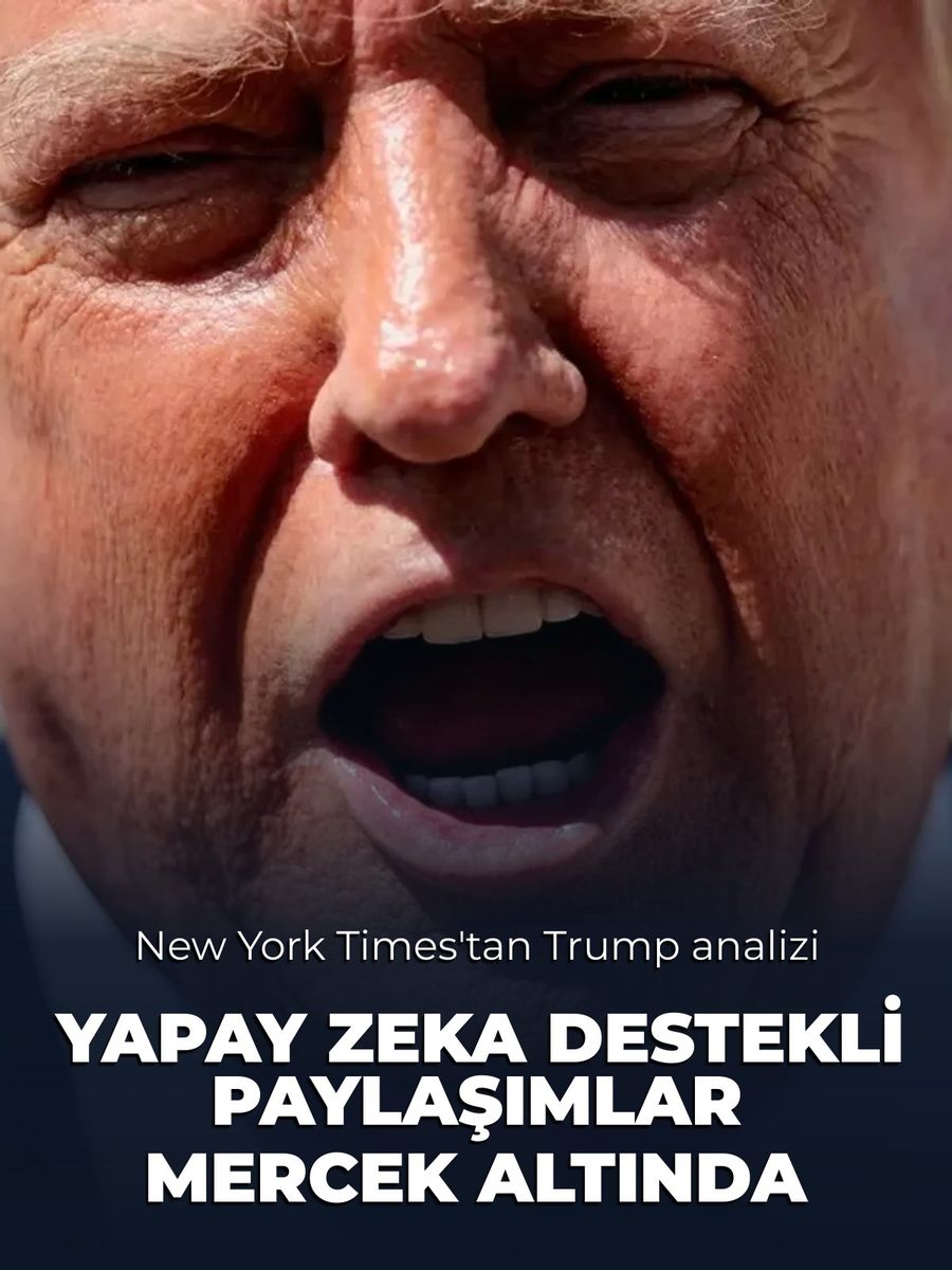 New York Times, Donald Trump'ın yapay zeka destekli sosyal medya paylaşımlarını mercek altına aldı