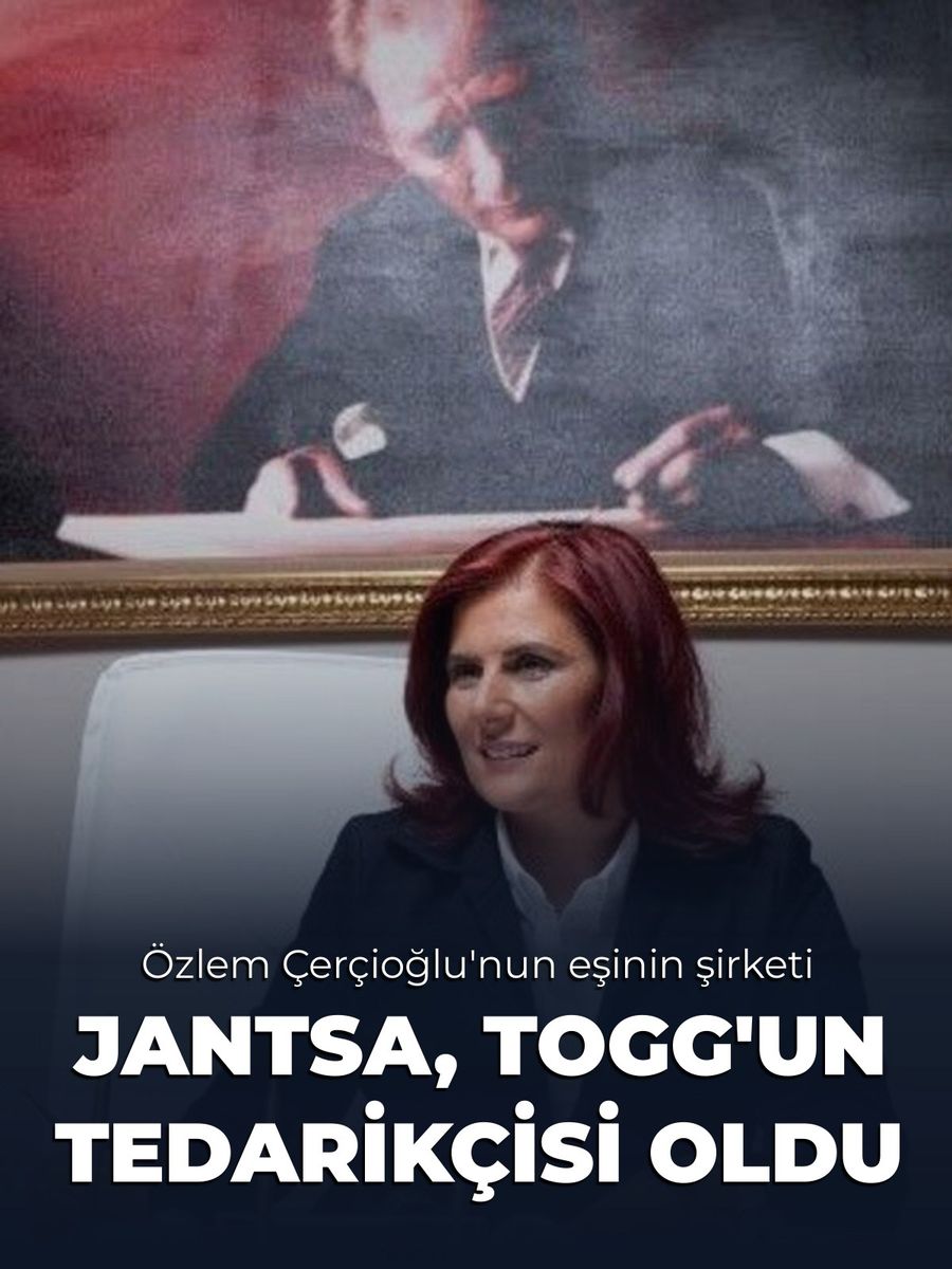 Özlem Çerçioğlu'nun eşinin şirketi Jantsa, TOGG'un tedarikçisi oldu