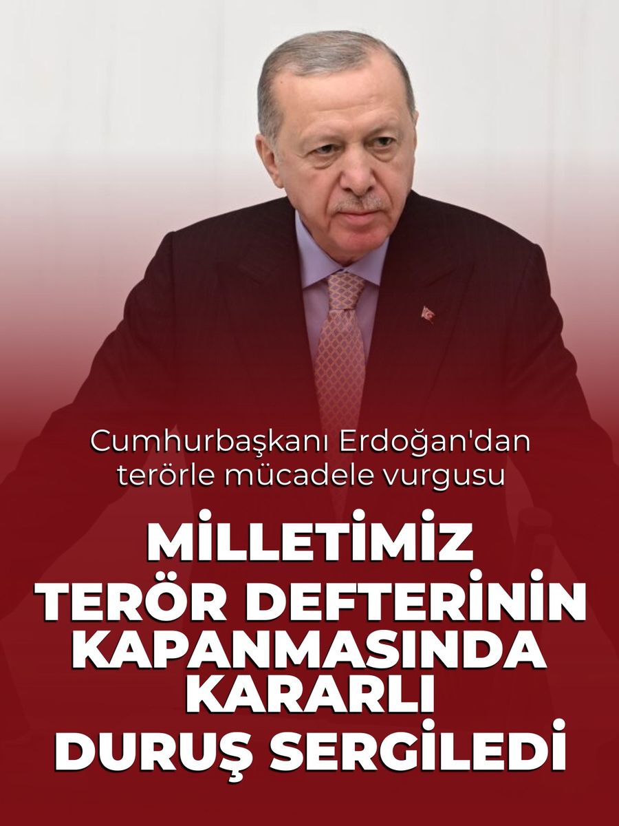 Cumhurbaşkanı Erdoğan: "Milletimiz terör defterinin bir daha açılmamak üzere tamamen kapanması noktasında kararlı bir duruş sergiledi"