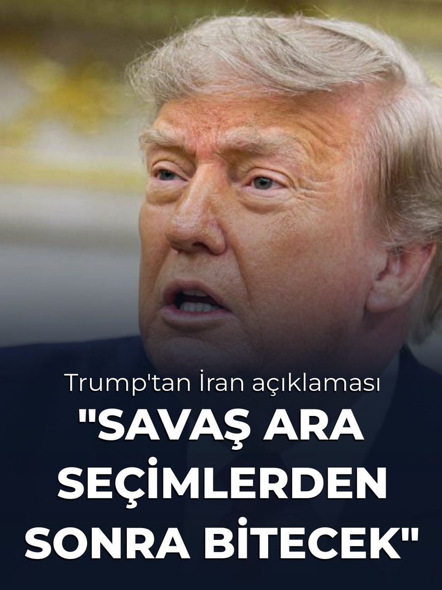 Trump: İran ile Savaş Ara Seçimlerden Sonra Bitecek