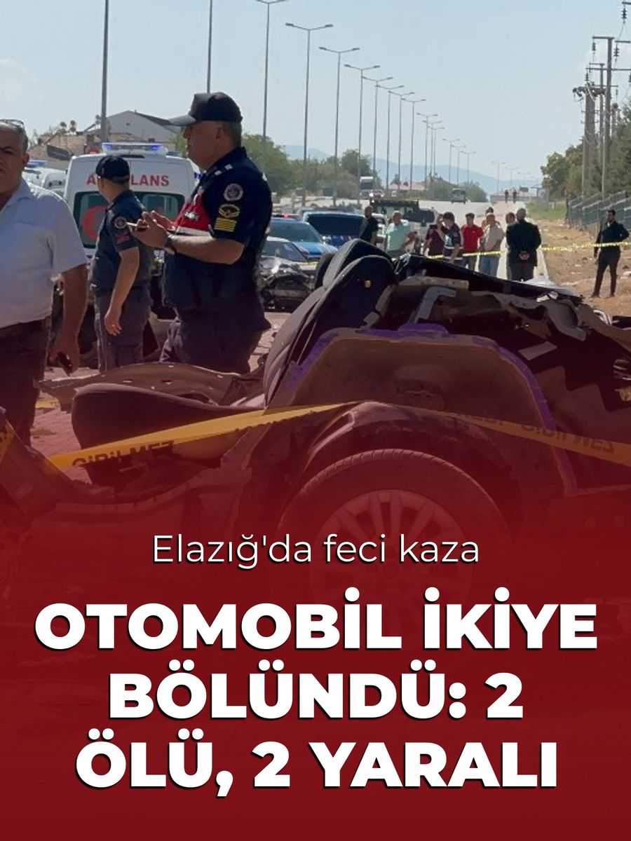 Elazığ'da feci kaza: Otomobil ikiye bölündü, 2 ölü, 2 yaralı