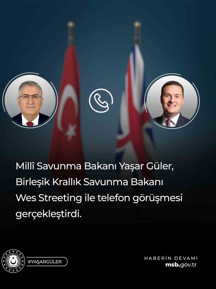 Bakan Güler, İngiliz mevkidaşı ile telefonda görüştü