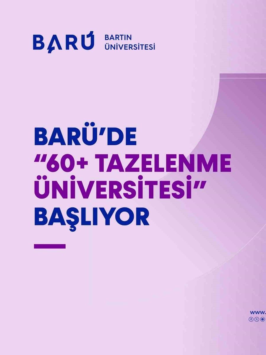 BARÜ’de "60+ Tazelenme Üniversitesi" başlıyor