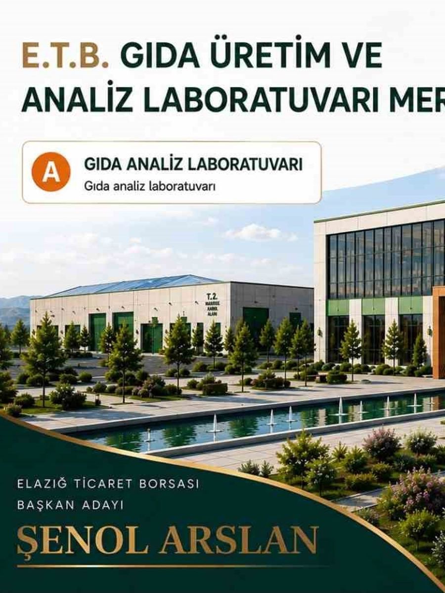 Şenol Arslan’dan Elazığ’a vizyon proje: Gıda Üretim ve Analiz Laboratuvarı Merkezi