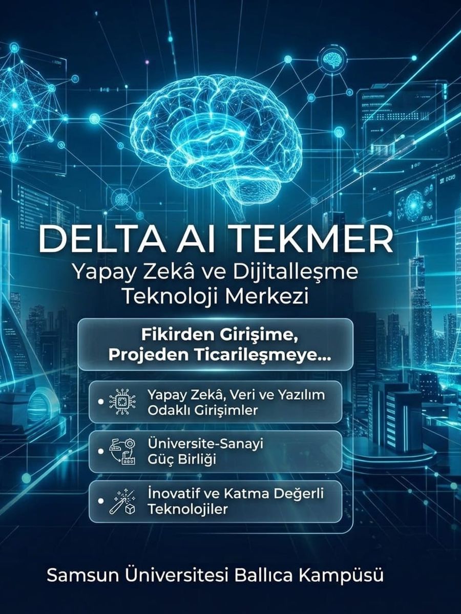 Samsun Üniversitesi, yapay zeka ve dijitalleşme alanında yeni teknoloji merkezi kuruyor